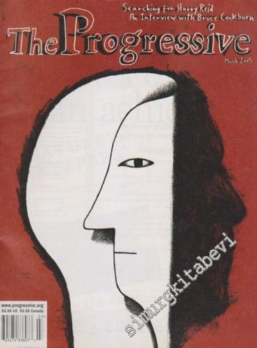The Progressive Magazine - Number: 3  Vol: 69    March