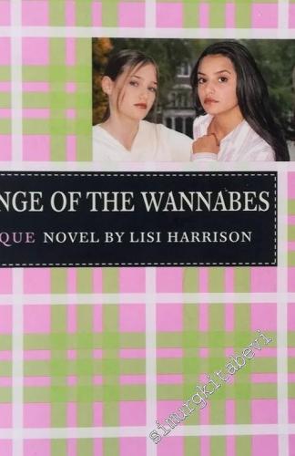 The Revenge of the Wannabes: The Clique 3 - A Clique Novel