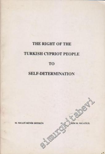 The Right of the Turkish Cypriot People to Self - Determination -