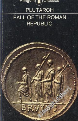 The Rise and Fall of Athens: Nine Greek Lives by Plutarch -