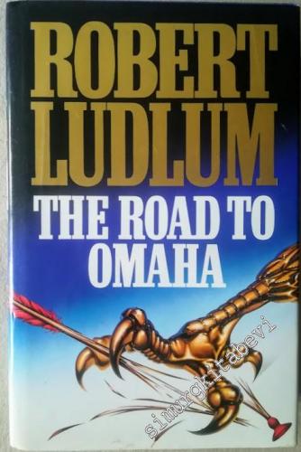 The Road to Omaha -        1992