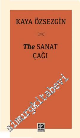 The Sanat Çağı -