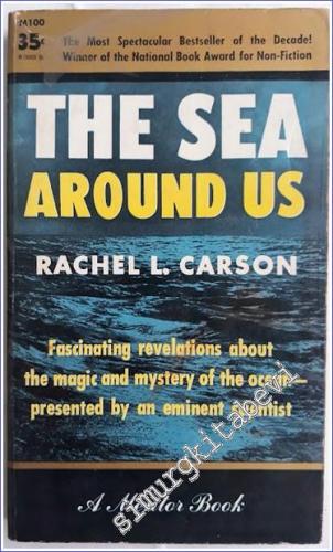 The Sea Around Us : Fascinating Revelations About The Magic and Mystery of the Ocean-Presented by an Eminent Scientist - 1954