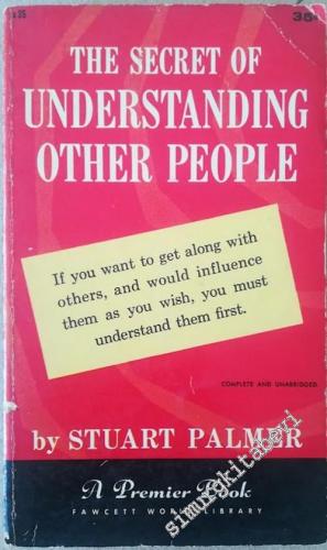 The Secret of Understanding Other People: The Motives Behind Their Beh