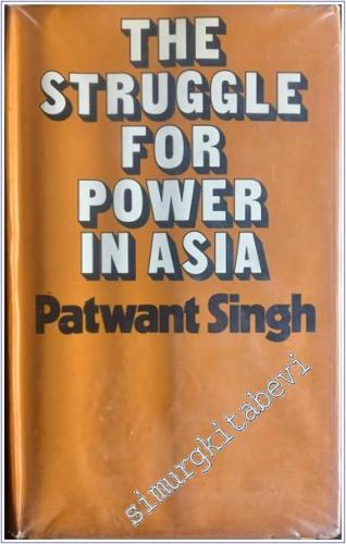 The Struggle For Power In Asia - Hardcover -        1971