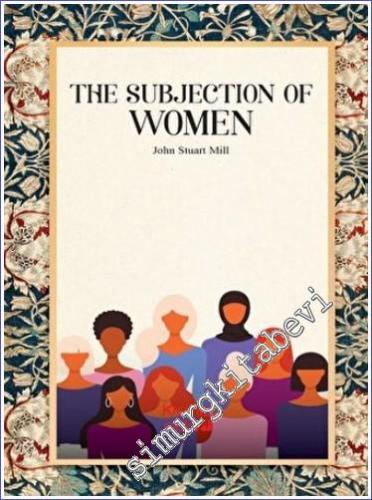 The Subjection Of Women - 2023