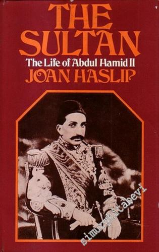The Sultan: The Life of Abdul Hamid