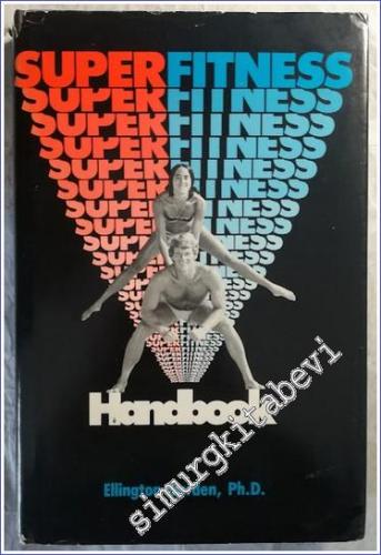 The Superfitness Handbook -        1983