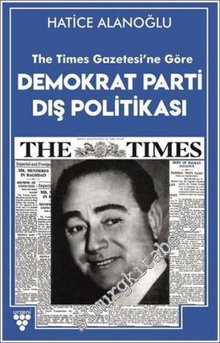 The Times Gazetesi'ne Göre Demokrat Parti Dış Politikası -        2020