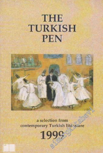 The Turkish Pen 1999 - Vol: 4 No: 13 July