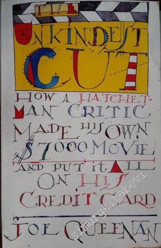 The Unkindest Cut: How a Hatchet Man Critic, Made His Own 7.000 Dollar