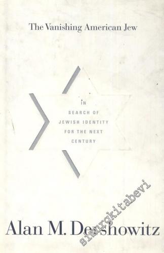 The Vanfishing American Jew: In search of jewish identity for the next century -  (Hardcover) -        1997