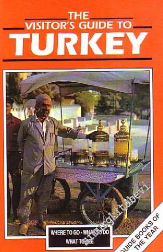 The Visitor's Guide to Turkey
