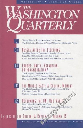The Washington Quarterly - Case: Russia After The Elections - Europe: Unity, Expansion, Or Fragmentation? - The Middle East: A Crucial Moment - Reforming The Un: Quo Vadis? - The Editor: A Review Of Voume 19 - Vol: 20 Number: 1 Winter