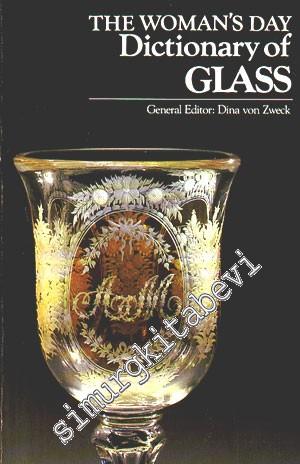 The Woman's Day Dictionary of Glass -