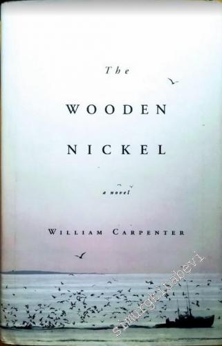 The Wooden Nickel - A Novel -        2002