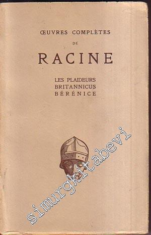 Théatre de 1668 à 1670: Les Plaideurs Britannicus Bérénice Jean Racine Theatre (Oeuvres Complètes de Racine) -