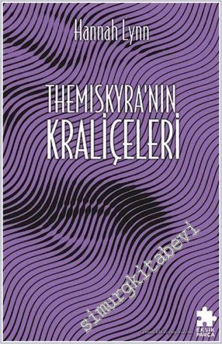 Themiscyra'nın Kraliçeleri : Yunan Kadınları Serisi 3 -        2025