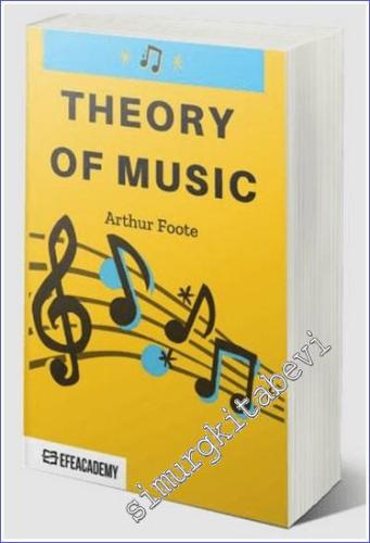 Theory Of Music - Classic Reprint - 2021
