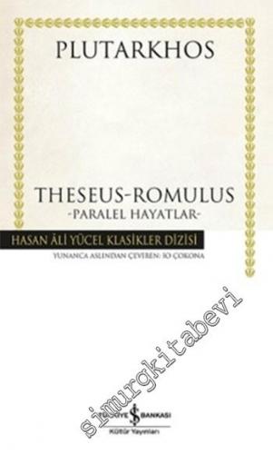 Theseus / Romulus - Paralel Hayatlar CİLTLİ -