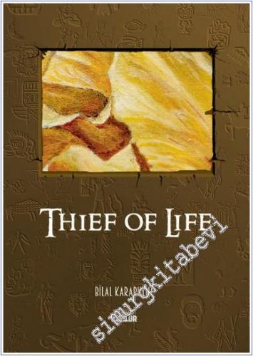 Thief of Life -        2025