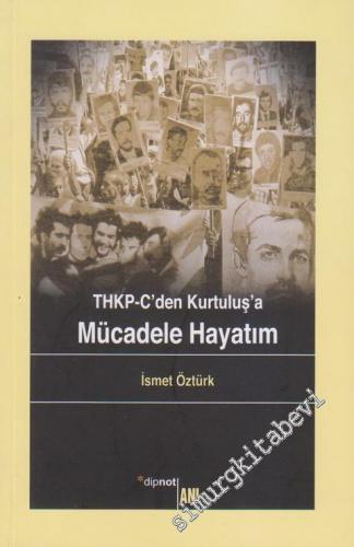 THKP-C'den Kurtuluş'a Mücadele Hayatım -