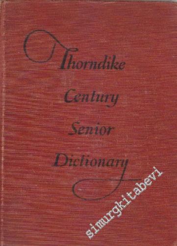 Thorndike: Century Senior Dictionary -
