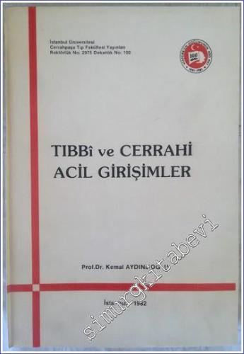 Tıbbi ve Cerrahi Acil Girişimler - İMZALI -        1982