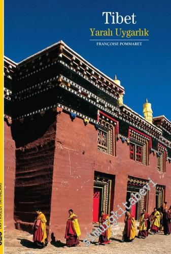 Tibet: Yaralı Uygarlık -