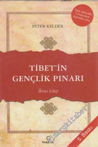 Tibet'in Gençlik Pınarı: İkinci Kitap -