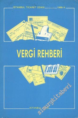 Ticaret ve Sanayi İşletmeleri Vergi Rehberi -