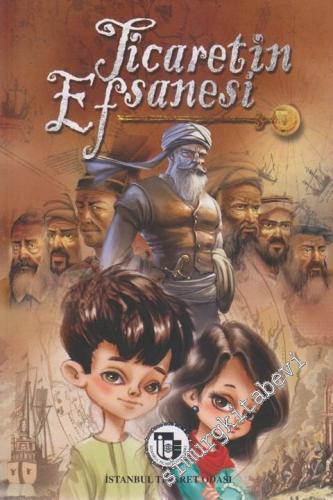 Ticaretin Efsanesi -