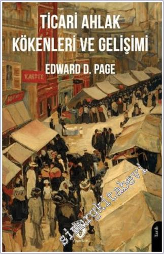 Ticari Ahlak Kökenleri ve Gelişimi -        2024