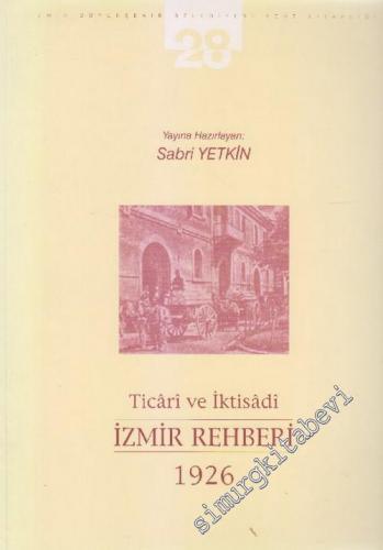 Ticari ve İktisadi İzmir Rehberi 1926 -        2002