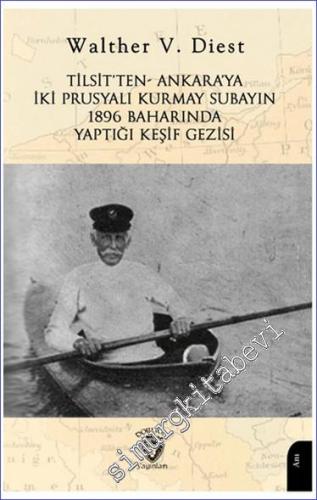 Tilsit'ten - Ankara'ya İki Prusyalı Kurmay Subayın 1896 Baharında Yapt