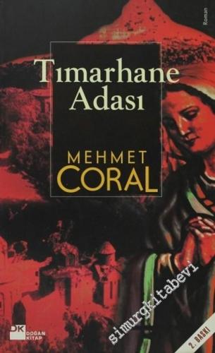 Tımarhane Adası -        2006