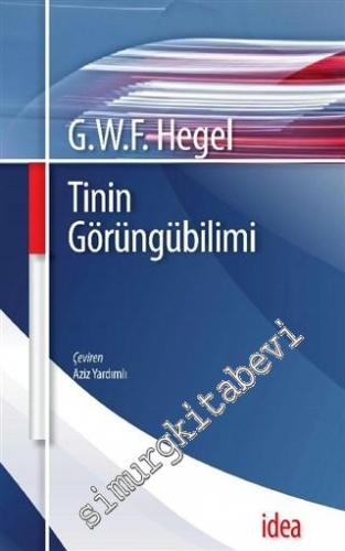 Tinin Görüngübilimi = Phänomenologie des Geistes -        2016