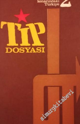 TİP Dosyası : Uçurumun Kenarındaki Türkiye: 2 -        1973