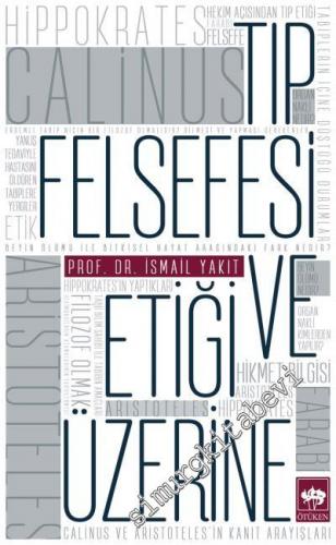 Tıp Felsefesi ve Etiği Üzerine