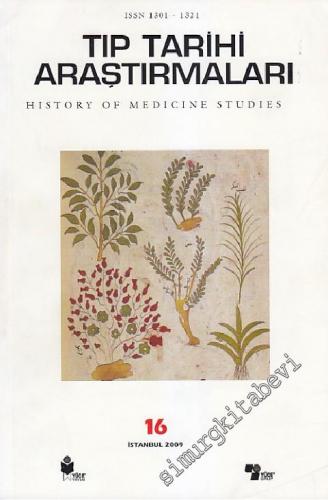 Tıp Tarihi Araştırmaları 16 = History of Medicine Studies 16 - Sayı: 1