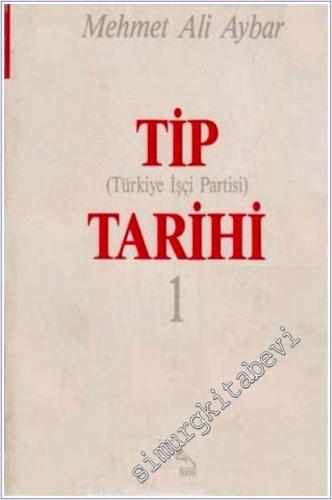 TİP Türkiye İşçi Partisi Tarihi 3 Cilt TAKIM -        1988