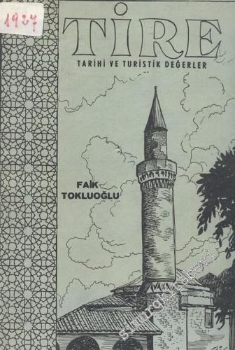 Tire Tarihi ve Turistik Değerler -        1957