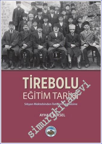 Tirebolu Eğitim Tarihi - Sıbyan Mektebinden İletişim Fakültesine- - 20