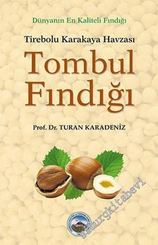 Tirebolu Karakaya Havzası Tombul Fındığı -        2018