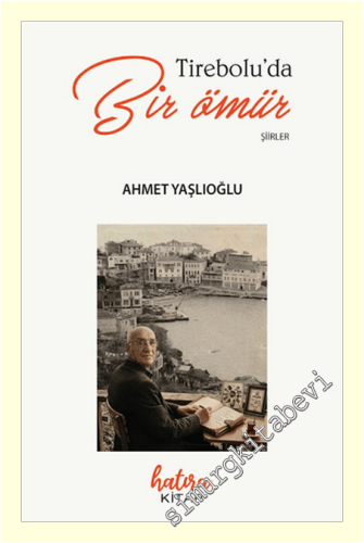 Tirebolu'da Bir Ömür