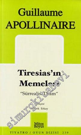 Tiresias'ın Memeleri "Sürrealist Dram" -