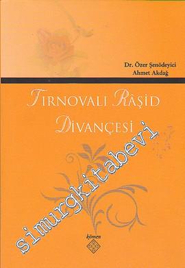 Tırnovalı Raşid Divançesi -