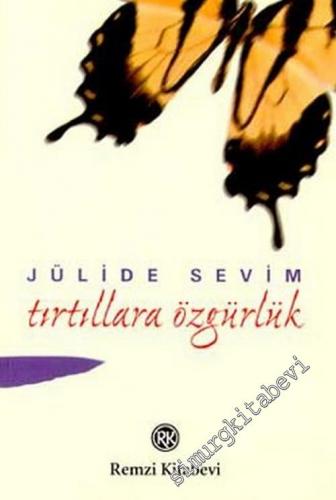Tırtıllara Özgürlük -        2002