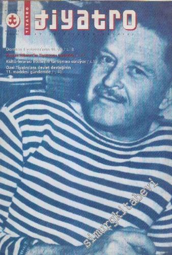 Tiyatro Aylık Tiyatro Dergisi - Dosya: Nazım Hikmet Tiyatrosu Tartışıldı - Sayı: 54      Kasım