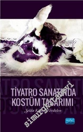 Tiyatro Sanatında Kostüm Tasarımı -        2019